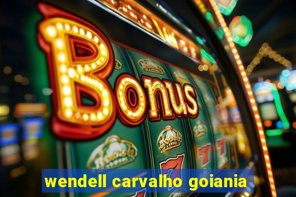 wendell carvalho goiania